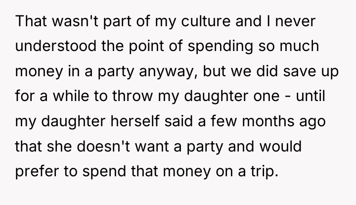 That wasn't part of my culture and I never understood...