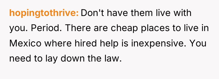 hopingtothrive Don't have them live with you. Period. There are...