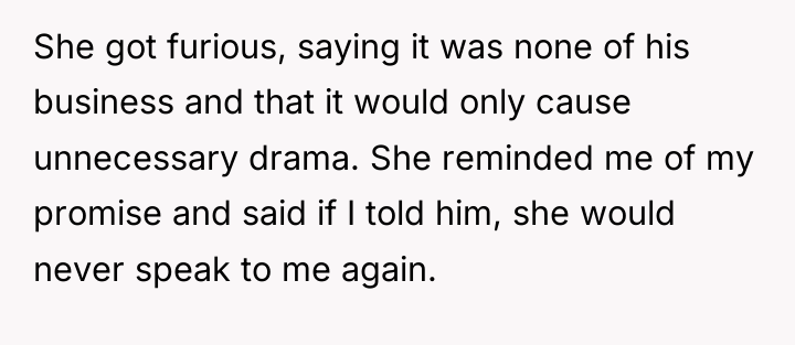 She got furious, saying it was none of his business...