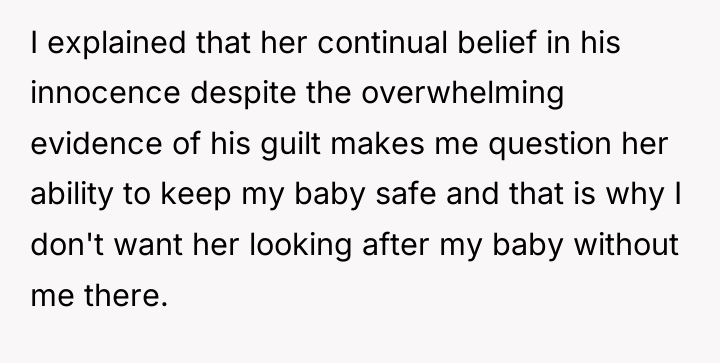 I explained that her continual belief in his innocence despite...