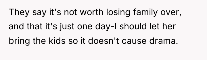 They say it's not worth losing family over, and that...