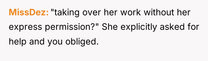 MissDez "taking over her work without her express permission?" She...