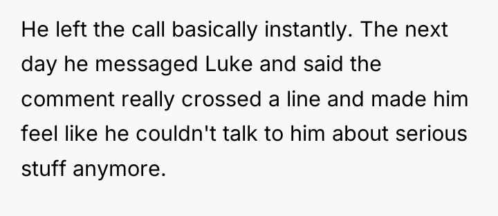He left the call basically instantly. The next day he...