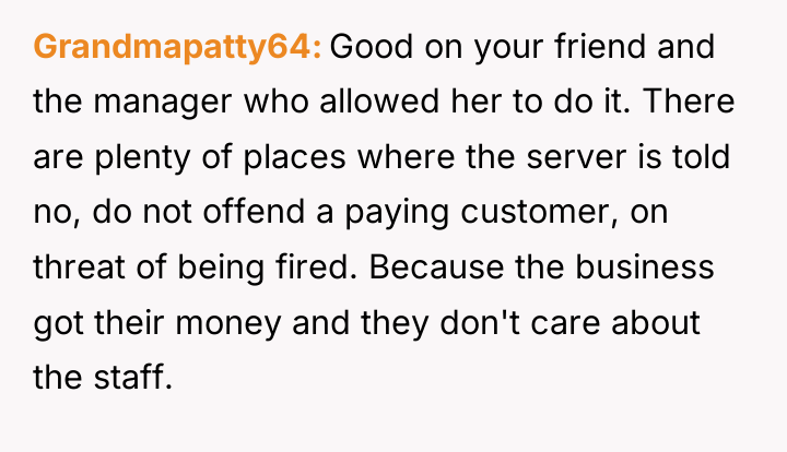 Grandmapatty64 Good on your friend and the manager who allowed...