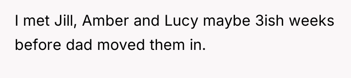 I met Jill, Amber and Lucy maybe 3ish weeks before...