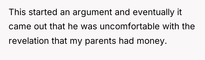 This started an argument and eventually it came out that...