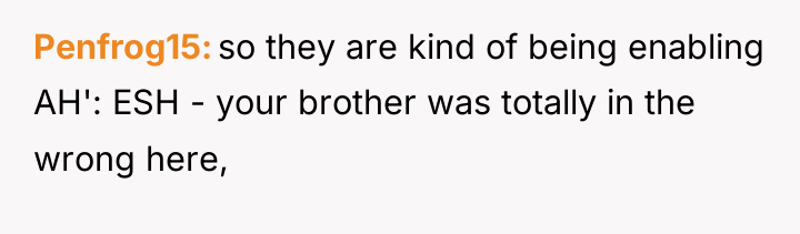 Penfrog15 so they are kind of being enabling AH': ESH...