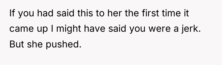 If you had said this to her the first time...