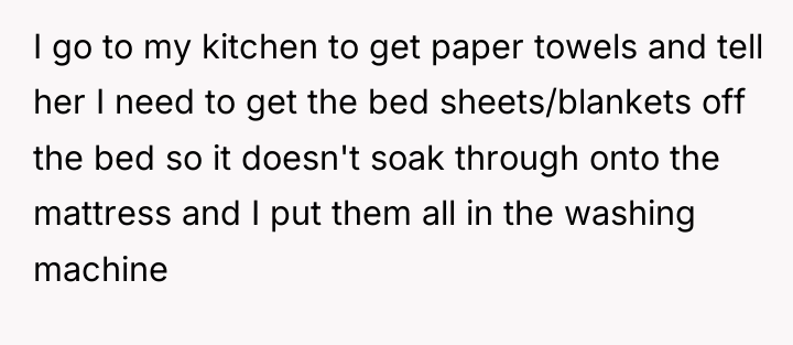 I go to my kitchen to get paper towels and...
