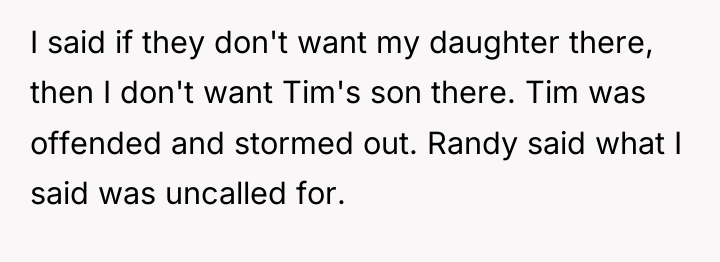 I said if they don't want my daughter there, then...