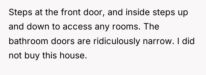 Steps at the front door, and inside steps up and...