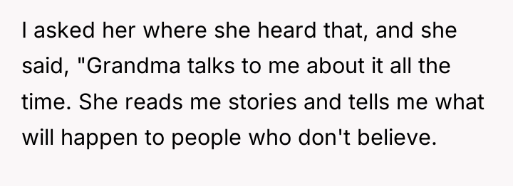 I asked her where she heard that, and she said,...