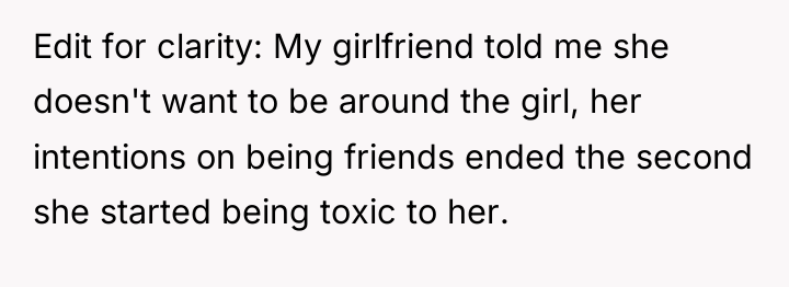 Edit for clarity: My girlfriend told me she doesn't want...