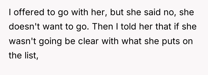 I offered to go with her, but she said no,...