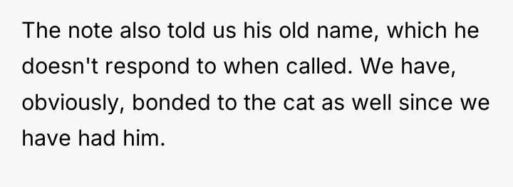 The note also told us his old name, which he...