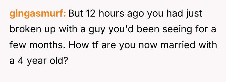 gingasmurf But 12 hours ago you had just broken up...
