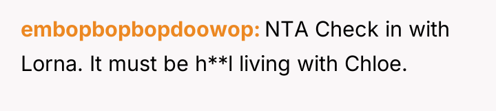 embopbopbopdoowop NTA Check in with Lorna. It must be h**l...
