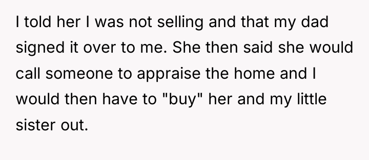 I told her I was not selling and that my...