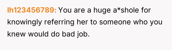 lh123456789 You are a huge a*shole for knowingly referring her...