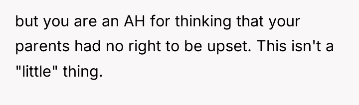 but you are an AH for thinking that your parents...