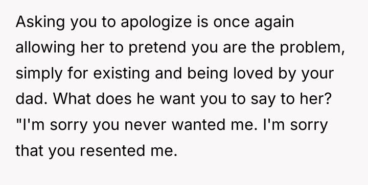 Asking you to apologize is once again allowing her to...