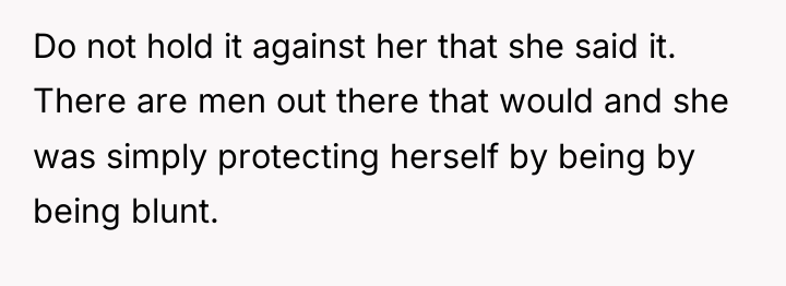 Do not hold it against her that she said it....