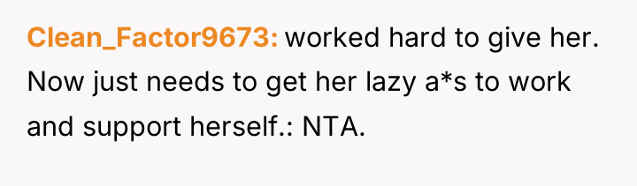 Clean_Factor9673 worked hard to give her. Now just needs to...