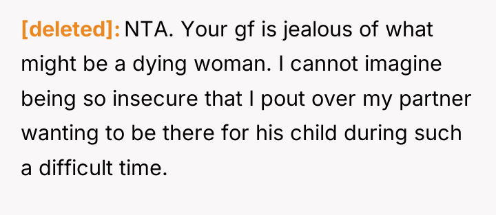 [deleted] NTA. Your gf is jealous of what might be...