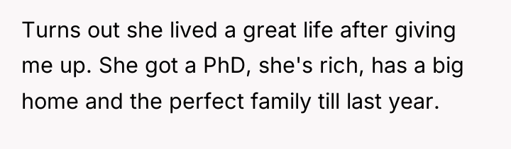 Turns out she lived a great life after giving me...