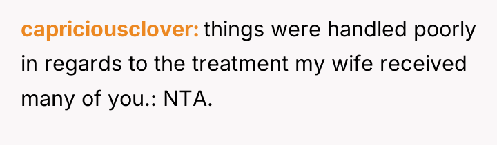 capriciousclover things were handled poorly in regards to the treatment...
