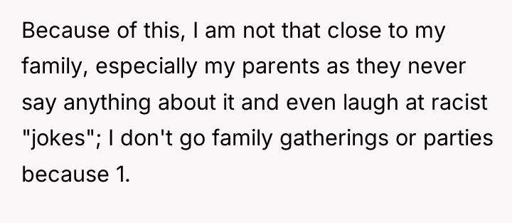 Because of this, I am not that close to my...