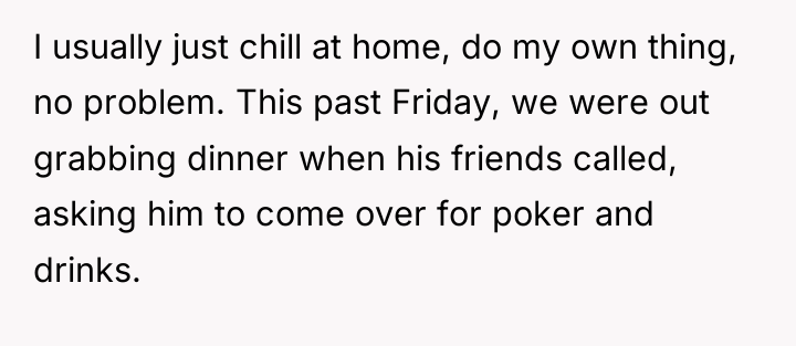 I usually just chill at home, do my own thing,...