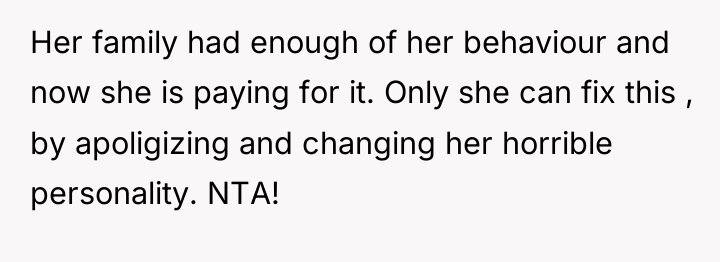 Her family had enough of her behaviour and now she...