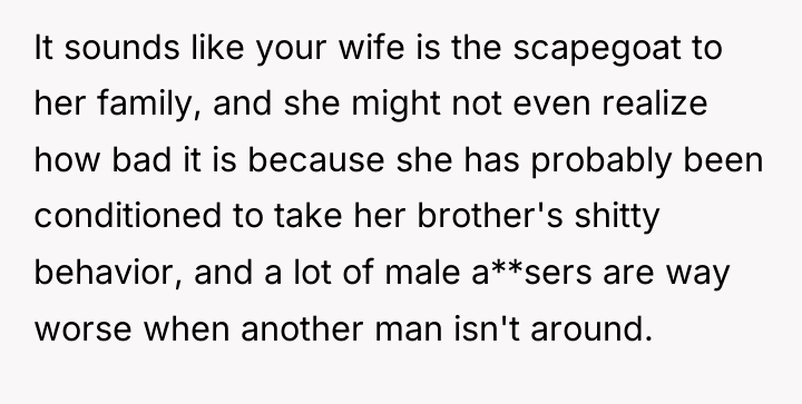 It sounds like your wife is the scapegoat to her...