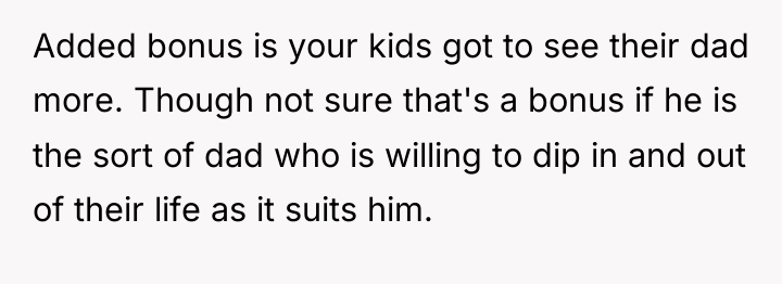 Added bonus is your kids got to see their dad...