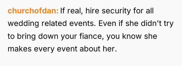 churchofdan If real, hire security for all wedding related events....