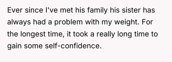 Ever since I've met his family his sister has always...