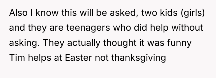Also I know this will be asked, two kids (girls)...