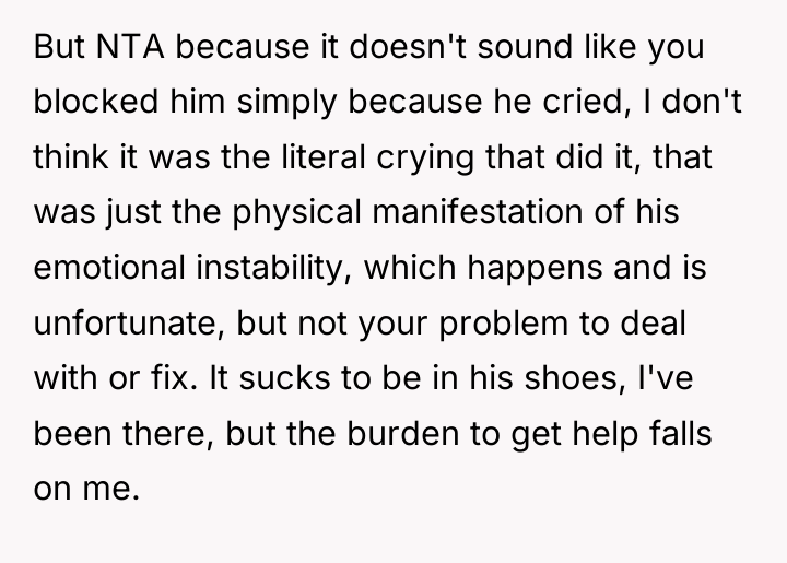 But NTA because it doesn't sound like you blocked him...