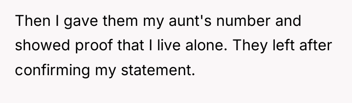 Then I gave them my aunt's number and showed proof...