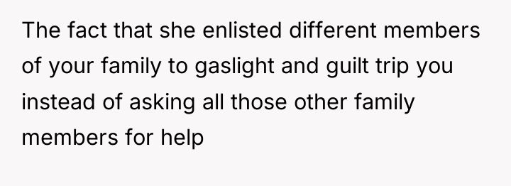 The fact that she enlisted different members of your family...