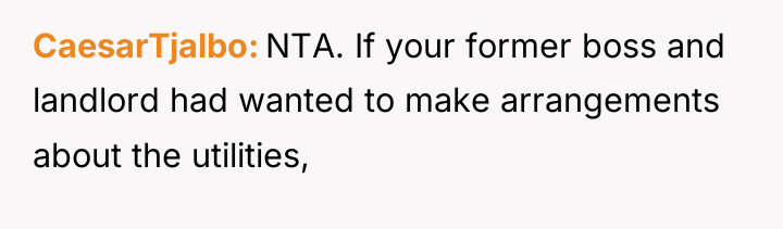 CaesarTjalbo NTA. If your former boss and landlord had wanted...