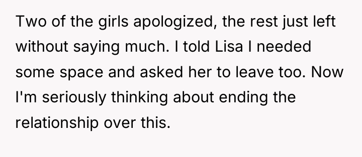 Two of the girls apologized, the rest just left without...