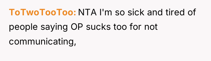 ToTwoTooToo NTA I'm so sick and tired of people saying...