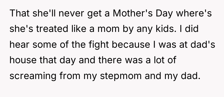 That she'll never get a Mother's Day where's she's treated...