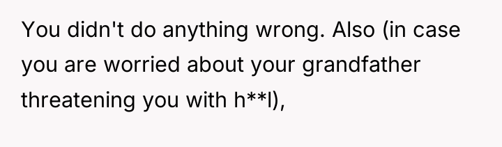 You didn't do anything wrong. Also (in case you are...