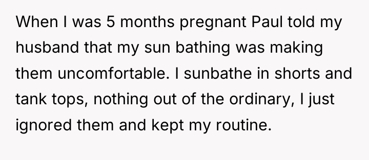 When I was 5 months pregnant Paul told my husband...
