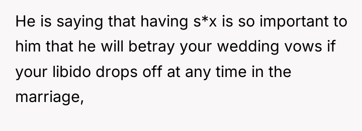 He is saying that having s*x is so important to...