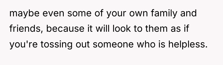 maybe even some of your own family and friends, because...