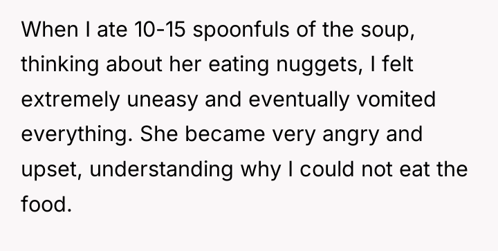 When I ate 10-15 spoonfuls of the soup, thinking about...
